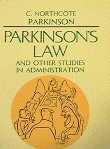 Cover of Parkinson's Law, and Other Studies in Administration
